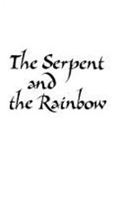 The Serpent and the Rainbow Hardcover E. Wades Davis