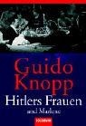 Hitlers Frauen und Marlene. de Knopp, Guido, Berkel, ... | Livre | état très bon