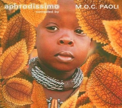 M.O.C. Paoli Aphrodissimo: Mixed and Compiled By M.O.C. Paoli (CD) (US IMPORT)
