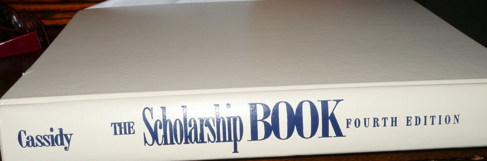 The Scholarship Book/The Complete Guide To Private-Sector Scholarships, Gran...
