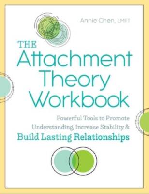 The Attachment Theory Workbook: Powerful Tools to Promote Understanding,  - GOOD