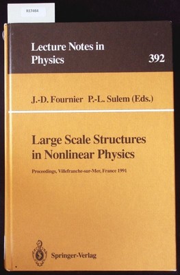 Large-scale structures in nonlinear physics. Proceedings of a workshop held in V