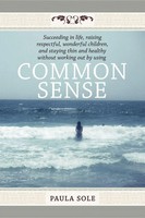 Paula Sole | Common Sense | Taschenbuch | Englisch (2011) | Abbott Press