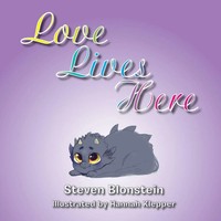 Love Lives Here Steven Blonstein Taschenbuch Kartoniert / Broschiert Englisch