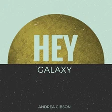 Andrea Gibson Hey Galaxy (CD)