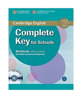 Complete Key for Schools Workbook Without Answers with Audio CD, Sue Elliott, Em