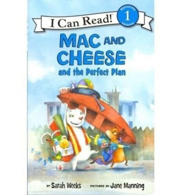 Mac and Cheese and the Perfect Plan (I Can Read Level 1) by Weeks