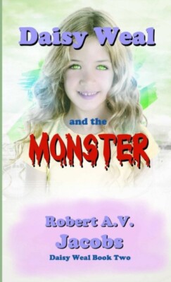 Jacobs - Daisy Weal and the Monster - New paperback or softback - 96 - X555z