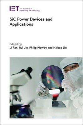 Li Ran SiC Power Devices and Applications (Hardback) Energy Engineering