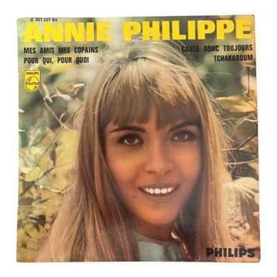 ANNIE PHILIPPE - Meine Freunde, meine Freunde / Tschakabum - EP 45 Touren Philips 1966