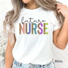 Future Nurse T Shirt Nursing Student Gift Love Nurse Life Graphic Tee S-3XL