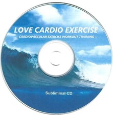 LOVE CARDIO EXERCISE ~ CARDIOVASCULAR EXERCISE WORKOUT TRAINING ~ Subliminal CD
