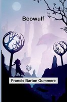 Beowulf | Francis Barton Gummere | Taschenbuch | Englisch | 2025 | Alpha Edition