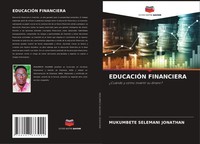Mukumbete Selemani Jonathan | EducaciÓN Financiera | Taschenbuch | Spanisch