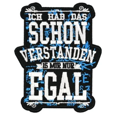 Aufnäher Aufbügler Patch mit Spruch Ich hab das schon verstanden IS MIR NUR EGAL