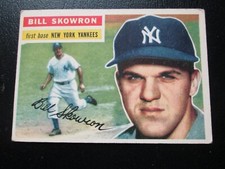 BILL SKOWRON 1956 TOPPS WHITE BACK BASEBALL CARD # 61 EX