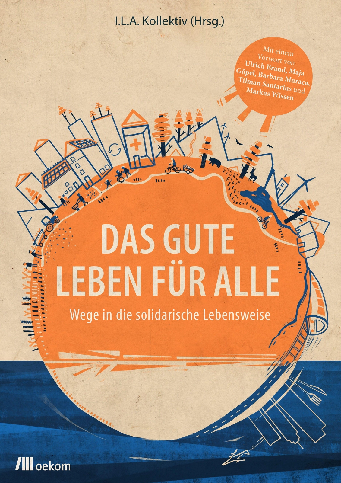 Thumbnail - Das Gute Leben Für Alle | Wege In Die Solidarische Lebensweise |