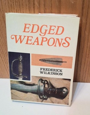 Edged Weapons Book Wilkinson, Knives, Swords 1970 Wilkerson