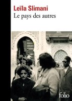 Les Pays Des Autres ~ LeïLa Slimani ~ 9782072923470