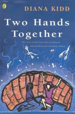 Two Hands Together by Diana Kidd [Paperback]