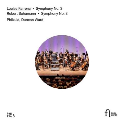 FUG824 Philzuid and Duncan Ward Louise Farrenc: Symphony No. 3 - Robert Schumann
