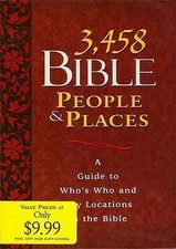 3,458 Bible People and Places by Thomas Nelson Publishers