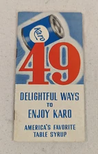 49 Delightful Ways to Enjoy Karo, 1937 advertising recipe booklet, Dionne Quints