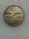 New ListingVintage 1973 Swiss of America  1 oz .999 Silver Round ~ Draper Mint ~ TONED (B)
