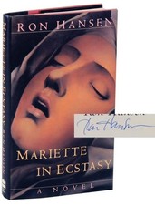 Ron HANSEN / MARIETTE IN ECSTASY Signed First Edition 1991 #112968