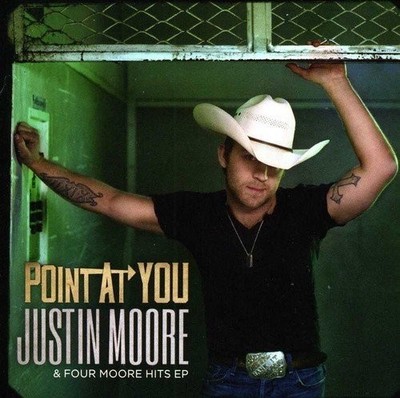 Justin Moore Point at You & Four Moore Hits [New & Sealed] CD