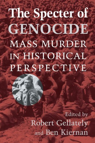 The Specter of Genocide: Mass Murder in Historical Perspective,R