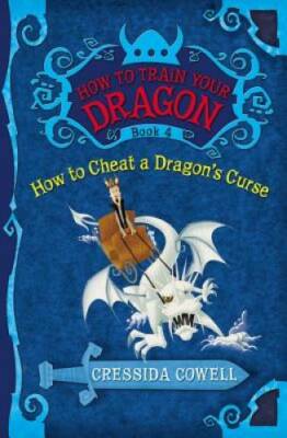 How to Train Your Dragon: How to Cheat a Dragon's Curse - Paperback - VERY GOOD