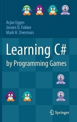 Learning C# by Programming Games - 9783642365799