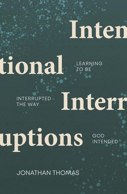 Intentional Interruptions: Learning to be Inter, Thomas..
