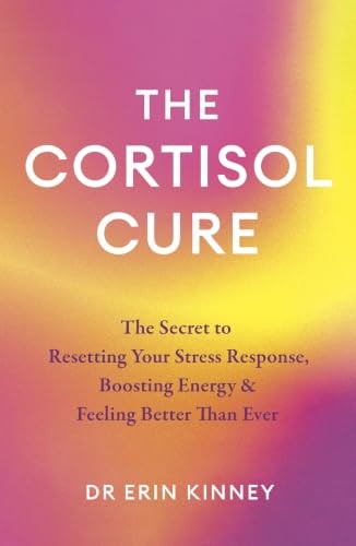 Piatkus The Cortisol Cure: The Secret To Resetting Your Stress Response, Boosting Energy And Feeling Better Than Ever - Image 5