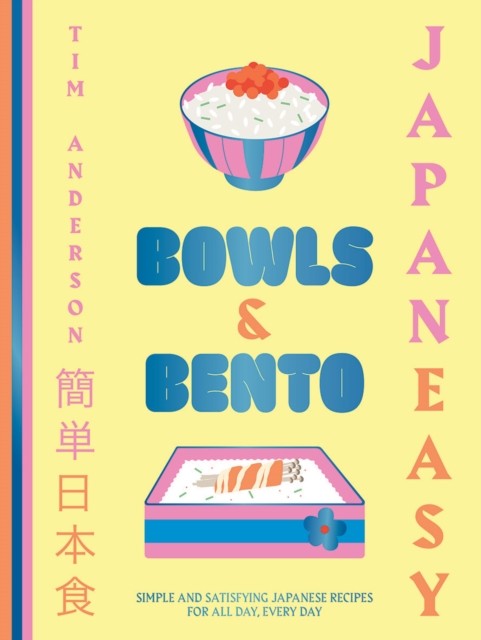 JapanEasy Bowls & Bento: Simple and Satisfying Japanese Recipes for All Day, Ev - Image 4