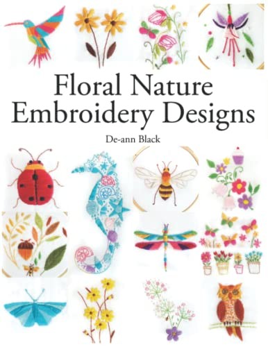 Floral Nature Embroidery Designs,De-ann Black