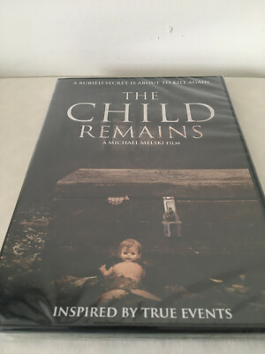 The Child Remains DVD -Horror- Based On True Events NR Mystery Thriller 2017 NEW