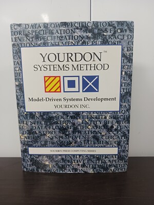 Yourdon Press Computing Ser.: Yourdon Systems Method : Model-Driven Systems...