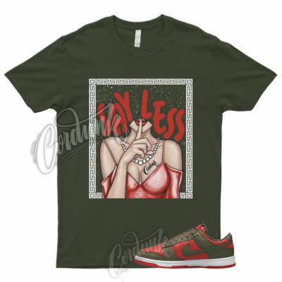 SHHH T Shirt to Match Dunk Low Mystic Red Olive Cargo Khaki Rough Green Mid High