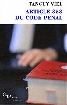 Article 353 du code pénal  | Buch | Zustand sehr gut