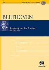 SYMPHONY NO. 9 IN D MINOR OP. 125 "CHORAL": EULENBURG By Ludwig Van Beethoven