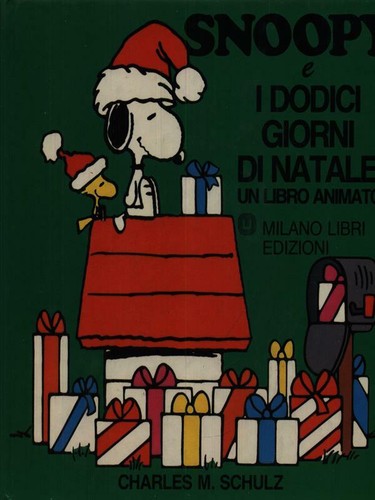 SNOOPY UND DIE ZWÖLF TAGE WEIHNACHTEN ERSTE AUSGABE SCHULZ CHARLES M.