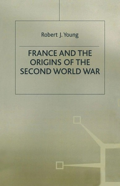 France And The Origins Of The Second World War Robert Young Taschenbuch Englisch-image