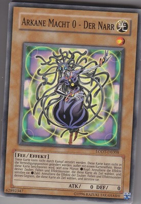 YU-GI-OH Arkane Macht 0 Der Narr Common LODT-DE008