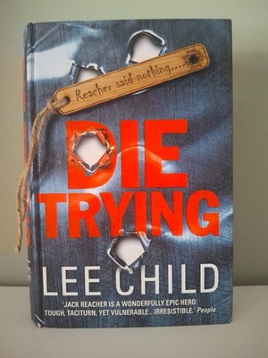 DIE TRYING Lee Child UK 1st edition 1998 Hardcover Jack Reacher & Bookmark