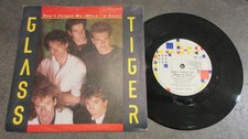 Glass Tiger Don't Forget Me (When I'm Gone) 7