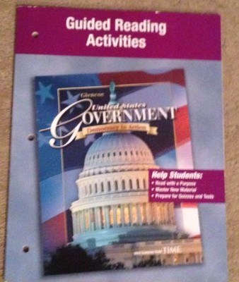 GUIDED READING ACTIVITES (UNITED STATES GOVERNMENT, By Glencoe Mcgraw-hill *VG+*
