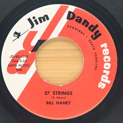 BILL HANEY - 27 STRINGS / OH! HOW I CRY - OBSCURE COUNTRY 45 JIM DANDY