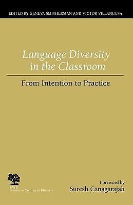 Studies in Writing and Rhetoric Ser.: Language Diversity in the ...